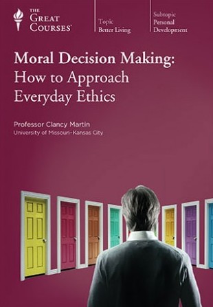 Moral Decision Making: How to Approach Everyday Ethics