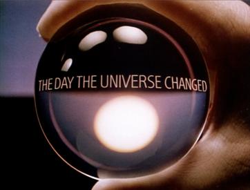 The Day the Universe Changed: A Personal View by James Burke